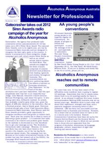 Alcoholics Anonymous Australia Newsletter for Professionals September 2012 Gatecrasher takes out 2012 Siren Awards radio