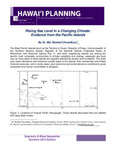 Rising Sea Level in a Changing Climate: Evidence from the Pacific Islands By Dr. Md. Rashed Chowdhury1 The West Pacific Islands [such as the Territory of Guam, Republic of Palau, Commonwealth of the Northern Mariana Isla
