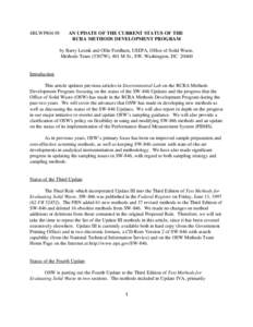 4BLWP804.98  AN UPDATE OF THE CURRENT STATUS OF THE RCRA METHODS DEVELOPMENT PROGRAM  by Barry Lesnik and Ollie Fordham, USEPA, Office of Solid Waste,