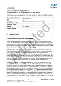 A12/S(HSS)/aNHS STANDARD CONTRACT FOR EPIDERMOLYSIS BULLOSA SERVICE (ALL AGES) PARTICULARS, SCHEDULE 2 – THE SERVICES, A - SERVICE SPECIFICATION Service Specification No.