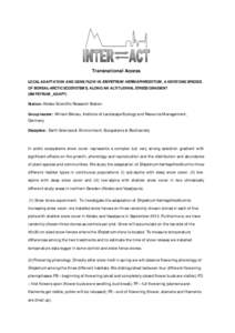 Transnational Access LOCAL ADAPTATION AND GENE FLOW IN EMPETRUM HERMAPHRODITUM, A KEYSTONE SPECIES OF BOREAL-ARCTIC ECOSYSTEMS, ALONG AN ALTITUDINAL STRESS GRADIENT (EMPETRUM_ADAPT) Station: Abisko Scientific Research St