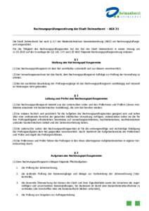 Rechnungsprüfungsordnung der Stadt Delmenhorst - AGA 31  Die Stadt Delmenhorst hat nach § 117 der Niedersächsischen Gemeindeordnung (NGO) ein Rechnungsprüfungsamt eingerichtet. Für die Tätigkeit des Rechnungsprüfu