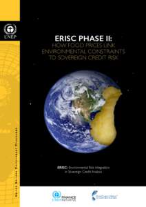 ERISC PHASE II:  United Nations Environment Programme HOW FOOD PRICES LINK ENVIRONMENTAL CONSTRAINTS