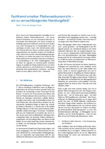 Fachfremd erteilter Mathematikunterricht – ein zu vernachlässigendes Handlungsfeld? Günter Törner und Annegret Törner Dieser Versuch einer Bestandsaufnahme beschäftigt sich mit fachfremd erteiltem Mathematikunterr