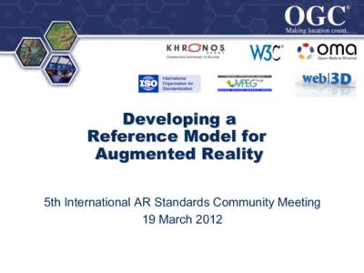 ® ® Developing a Reference Model for Augmented Reality