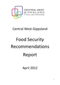 Central West Gippsland  Food Security Recommendations Report April 2012