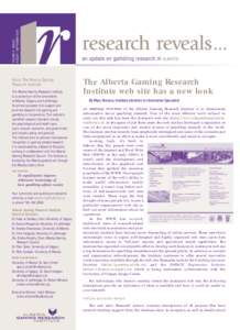 VOLUME 3 • ISSUE 6 AUGUST / SEPTEMBER 2004 About The Alberta Gaming Research Institute The Alberta Gaming Research Institute