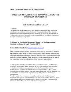 IIPT Occasional Paper No. 8 (March[removed]DARK TOURISM, HATE AND RECONCILIATION: THE SANDAKAN EXPERIENCE