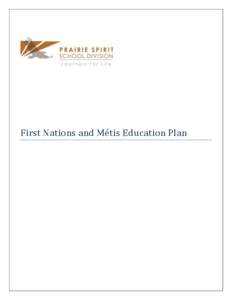 First Nations and Métis Education Plan  First Nations and Métis Education Plan