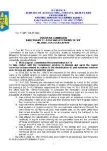 ROMANIA MINISTRY OF AGRICULTURE, FORESTS, W ATERS AND ENVIRONMENT NATIONAL SANITARY VETERINARY AGENCY B-dul Carol I nr.24, sector 3 Tel. +[removed]Tel/Fax +[removed], E-mail:[removed]