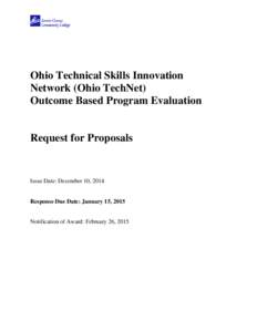 Ohio Technical Skills Innovation Network (Ohio TechNet) Outcome Based Program Evaluation Request for Proposals