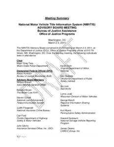    Meeting Summary National Motor Vehicle Title Information System (NMVTIS) ADVISORY BOARD MEETING Bureau of Justice Assistance