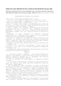 ORDINANZA DEL PRESIDENTE DEL CONSIGLIO DEI MINISTRI 5 dicembre 2006 Disposizioni urgenti di protezione civile per fronteggiare la grave situazione di emergenza, determinatasi  nello stabilimento Stoppani sito nel comune di Cogoleto. (Ordinanza n. 3554). (GU n. 288 del12­12­2006)