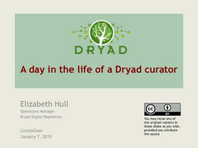          A day in the life of a Dryad curator 