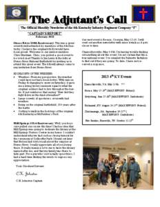 The Adjutant’s Call  The Official Monthly Newsletter of the 4th Kentucky Infantry Regiment Company “F” “CAPTAIN’S REPORT” February 2013