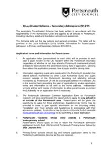 Co-ordinated Scheme – Secondary Admissions[removed]The secondary Co-ordinated Scheme has been written in accordance with the requirements of the Admissions Code and applies to all schools in Portsmouth, including volun