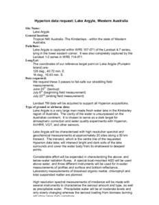 Hyperion data request: Lake Argyle, Western Australia Site Name: Lake Argyle General location: Tropical NW Australia -The Kimberleys - within the state of Western Australia.