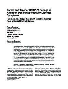 Parent and Teacher SNAP-IV Ratings of Attention Deficit/Hyperactivity Disorder Symptoms Psychometric Properties and Normative Ratings from a School District Sample Regina Bussing