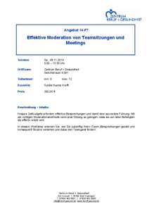 Angebot 14-F7  Effektive Moderation von Teamsitzungen und Meetings  Termine: