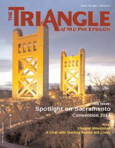 Volume 108, Issue 1 Spring[removed]This Issue: Spotlight on Sacramento Volume 108, Issue 1 Spring 2014