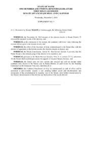 STATE OF MAINE ONE HUNDRED AND TWENTY-SEVENTH LEGISLATURE FIRST REGULAR SESSION SENATE ADVANCED JOURNAL AND CALENDAR Wednesday, December 3, 2014 SUPPLEMENT NO. 5