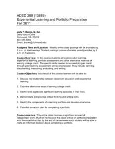 ADED[removed]Experiential Learning and Portfolio Preparation Fall 2011 Jada P. Banks, M. Ed[removed]Maida Court Richmond, VA 23233