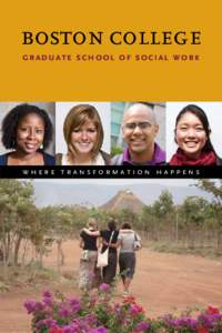 Community practice / Academia / Graduate School of Social Work at the University of Denver / Master of Social Work / Boston College / Boston College Graduate School of Social Work / Social work