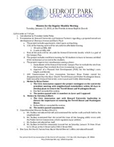    	
   Minutes	
  for	
  the	
  Regular	
  Monthly	
  Meeting	
   Tuesday,	
  January	
  13,	
  2015,	
  at	
  the	
  Florida	
  Avenue	
  Baptist	
  Church	
   	
  