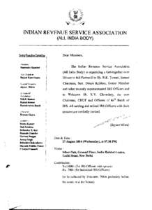 INDIAN REVENUE SERVICE ASSOCIATION (ALL INDIA BODY) Central Executive Committee President Raminder Kaushal