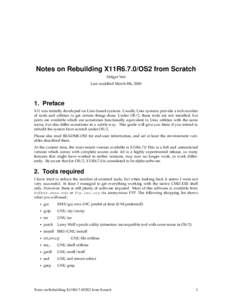 Notes on Rebuilding X11R6.7.0/OS2 from Scratch Holger Veit Last modified March 8th, Preface X11 was initially developed on Unix-based systems. Usually Unix systems provide a rich number