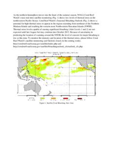 As the northern hemisphere moves into the heart of the summer season, NOAA Coral Reef Watch’s near-real-time satellite monitoring (Fig. 1) shows low levels of thermal stress in the northwestern Pacific Ocean. Coral Ree