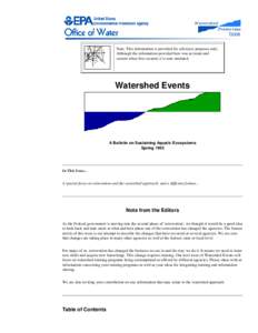 Hydrology / Watershed management / United States Environmental Protection Agency / Clean Water Act / Marine Protection /  Research /  and Sanctuaries Act / Chesapeake Bay Program / United States Army Corps of Engineers / Watershed and Flood Prevention Operations Program / Watershed Central / State governments of the United States / Environment / Water