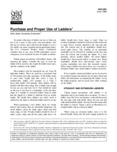 AEX-691 June 1992 Purchase and Proper Use of Ladders1 Ohio State University Extension2 No matter what type of ladder you use or what you