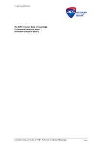 British Computer Society / Computing / Educational technology / Information and communication technologies in education / Skills Framework for the Information Age / Corporate governance of information technology / Australian Computer Society / Information and communications technology / SFIAPlus / Technology / Communication / Information technology