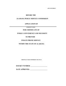 APSC-IPS-FORM 1  BEFORE THE ALABAMA PUBLIC SERVICE COMMISSION  APPLICATION OF