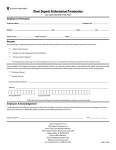 Print Form  Direct Deposit Authorization/Termination Tax Saver Benefit (TSB) Plan  Employee Information