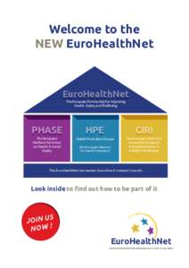 Welcome to the new EuroHealthNet EuroHealthNet EuroHealthNet The European Partnership for Improving