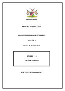 ,  Republic of Namibia MINISTRY OF EDUCATION