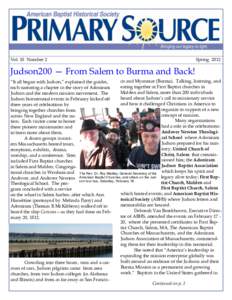 Vol. 10 Number 2  Spring 2012 Judson200 — From Salem to Burma and Back! co and Myanmar (Burma). Talking, listening, and