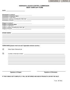 Submit by Email  Print Form NEBRASKA LIQUOR CONTROL COMMISSION BEER TERRITORY FORM