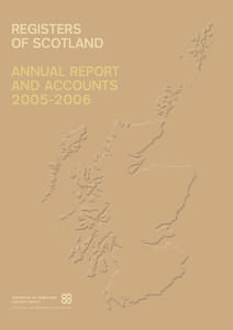 REGISTERS OF SCOTLAND ANNUAL REPORT AND ACCOUNTS[removed]