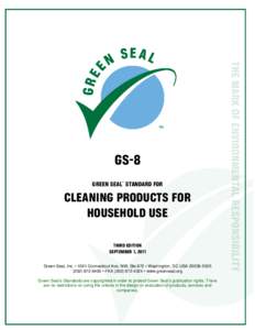 GS-8 GREEN SEAL™ STANDARD FOR CLEANING PRODUCTS FOR HOUSEHOLD USE THIRD EDITION