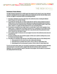 Readmission of Service Members The Higher Education Opportunity Act of 2008 requires that students who left school to serve in the uniformed services be readmitted into the same program with the same standing they had wh