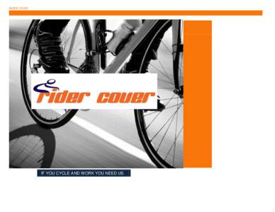 RIDER COVER  IF YOU CYCLE AND WORK YOU NEED US 2