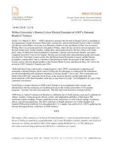 Wilkes University’s Bonnie Culver Elected President of AWP’s National Board of Trustees Fairfax, VA, March 14, 2014 — AWP is pleased to announce the election of Bonnie Culver as president of the organization’s bo