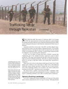 Euphoriants / Pharmacology / Political geography / Insurgency / Islamic Movement of Uzbekistan / Terrorism in Uzbekistan / Opium production in Afghanistan / Tajikistan / Heroin / Asia / Opium / Illegal drug trade in Afghanistan