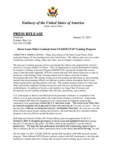 Embassy of the United States of America Public Affairs Office PRESS RELEASE Freetown Contact: Boa Lee
