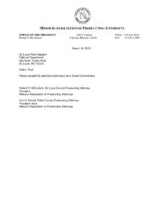 MISSOURI ASSOCIATION OF PROSECUTING ATTORNEYS OFFICE OF THE PRESIDENT Robert P. McCulloch 100 S. Central Clayton, Missouri 63105