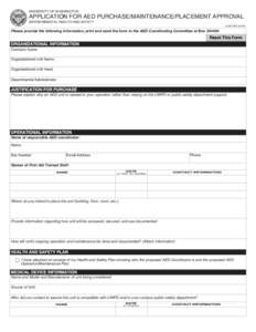 UNIVERSITY OF WASHINGTON  APPLICATION FOR AED PURCHASE/MAINTENANCE/PLACEMENT APPROVAL ENVIRONMENTAL HEALTH AND SAFETY