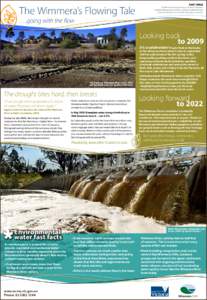 The Wimmera’s Flowing Tale  PART THREE The Wimmera’s Flowing Tale is an initiative of Wimmera Catchment Management Authority, working to protect the values of the Wimmera River for the benefit of the entire community